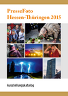 DJV Hessen Fotokatalog "Pressefoto Hessen-Thüringen 2015" – 