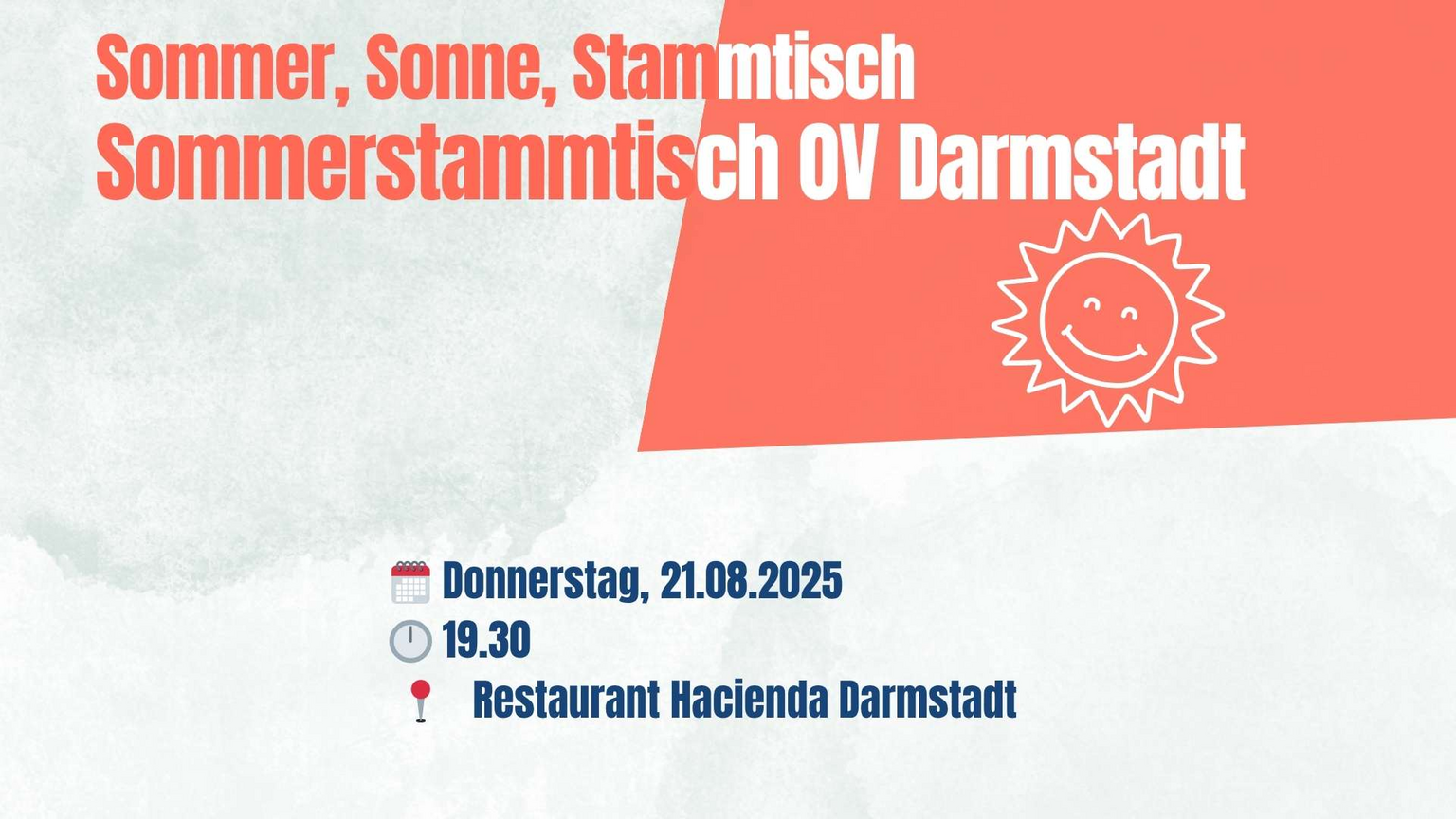 Sommerstammtisch OV Darmstadt Datum, Ort und Uhrzeit für den Sommerstammtisch Darmstadt –